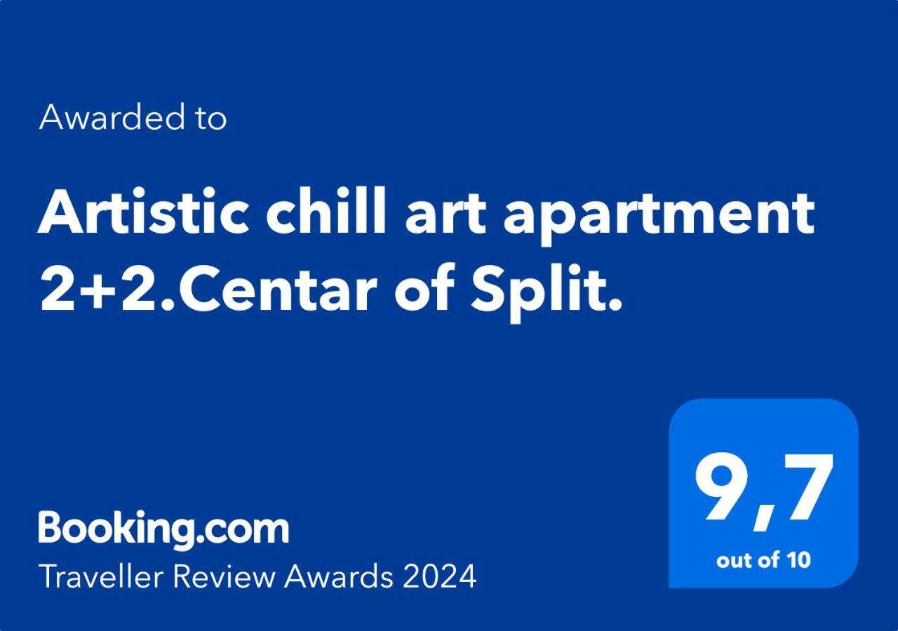 Artistic Chill Art Apartment 2+2.Centar Of Split. Extérieur photo